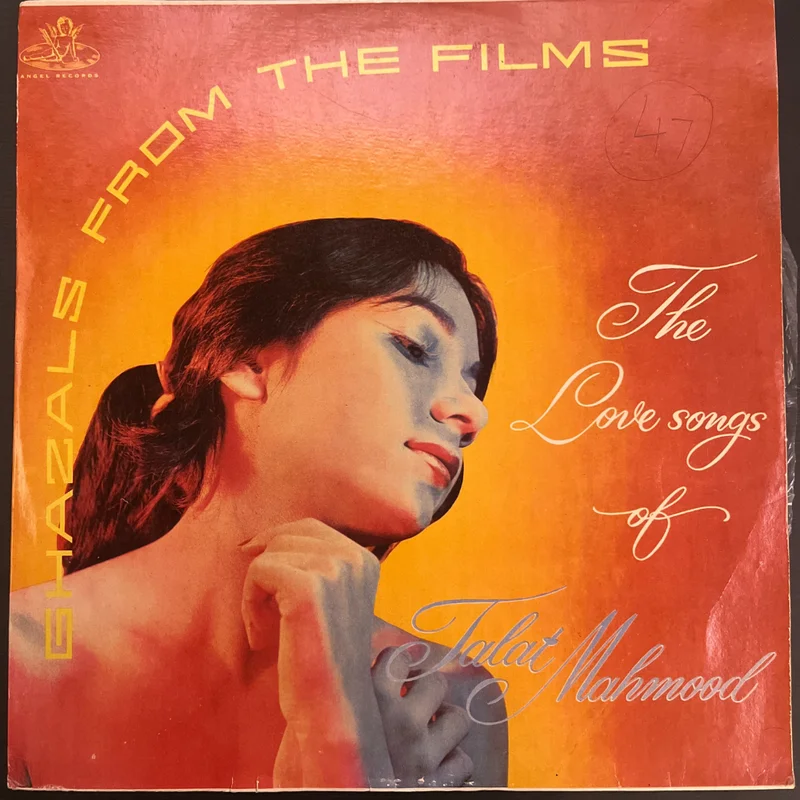 Talat Mahmood  Ghazals From The Films (The Love Songs Of Talat Mahmood) (Used Vinyl - VG+) JB Marketplace