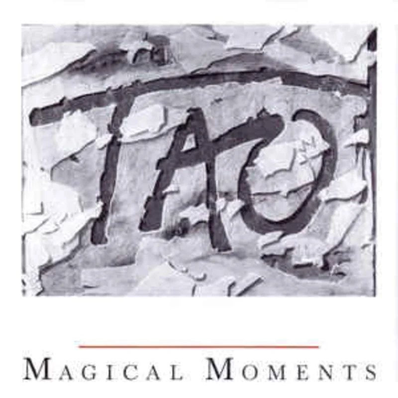 Tao  Magical Moments  (1988)