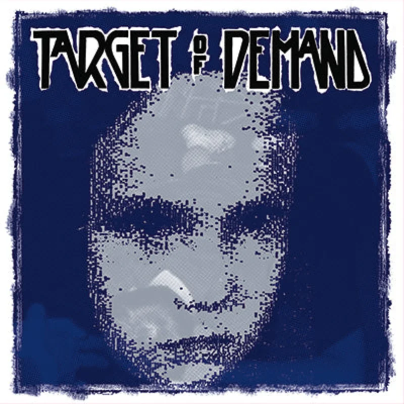 Target Of Demand / Stand To Fall - Split NEW LP
