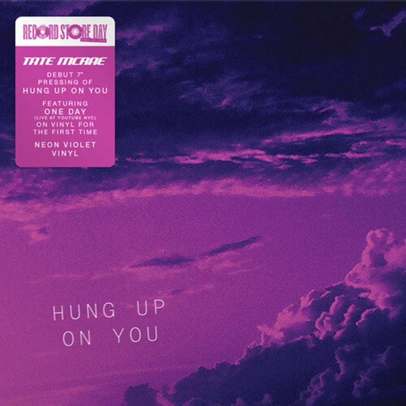 Tate McRae - Hung Up On You - special 7" release on colored vinyl w/ PS for RSD26