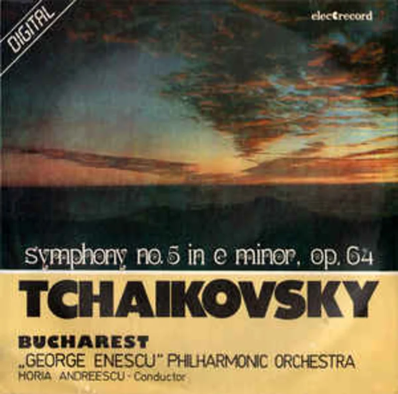 Tchaikovsky* / Bucharest George Enescu Philharmonic Orchestra* , Conductor: Horia Andreescu  Symphony No. 5 In E Minor, Op.64 (1989)