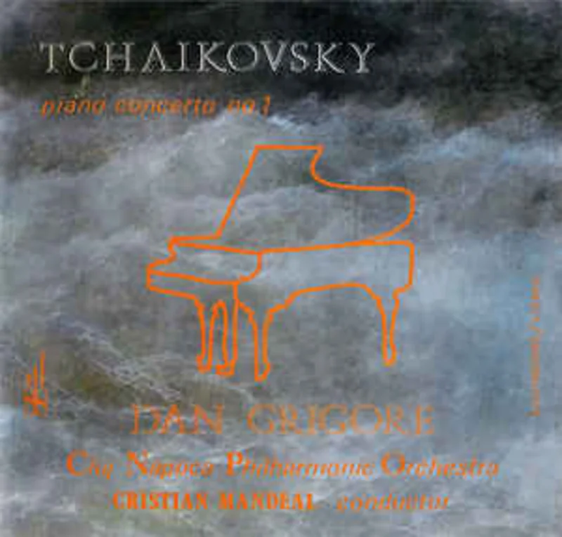 Tchaikovsky* - Dan Grigore, Cluj Napoca Philharmonic Orchestra*, Cristian Mandeal  Piano Concerto No.1 (1988)