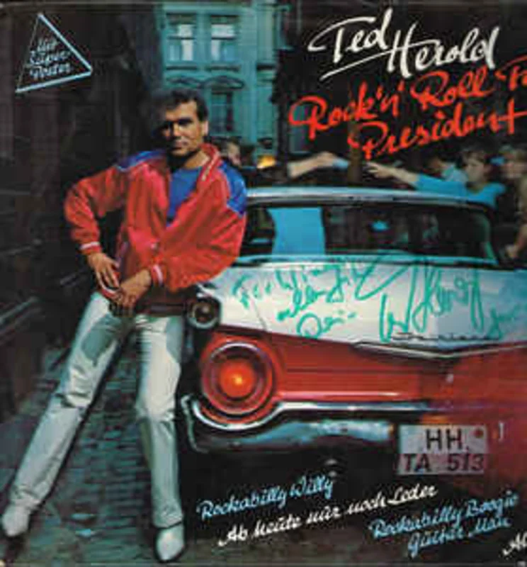 Ted Herold  Rock N Roll For President  (1980)