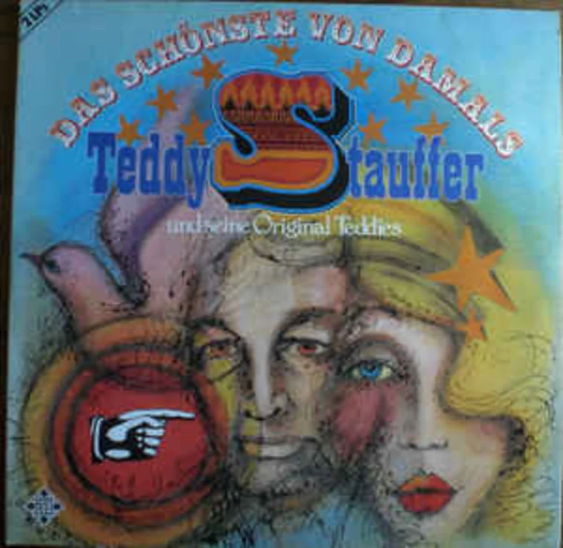 Teddy Stauffer Und Seine Original Teddies  Das Schnste Von Damals  (1984)