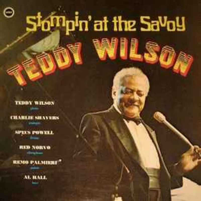Teddy Wilson  Stompin' At The Savoy  (1974)