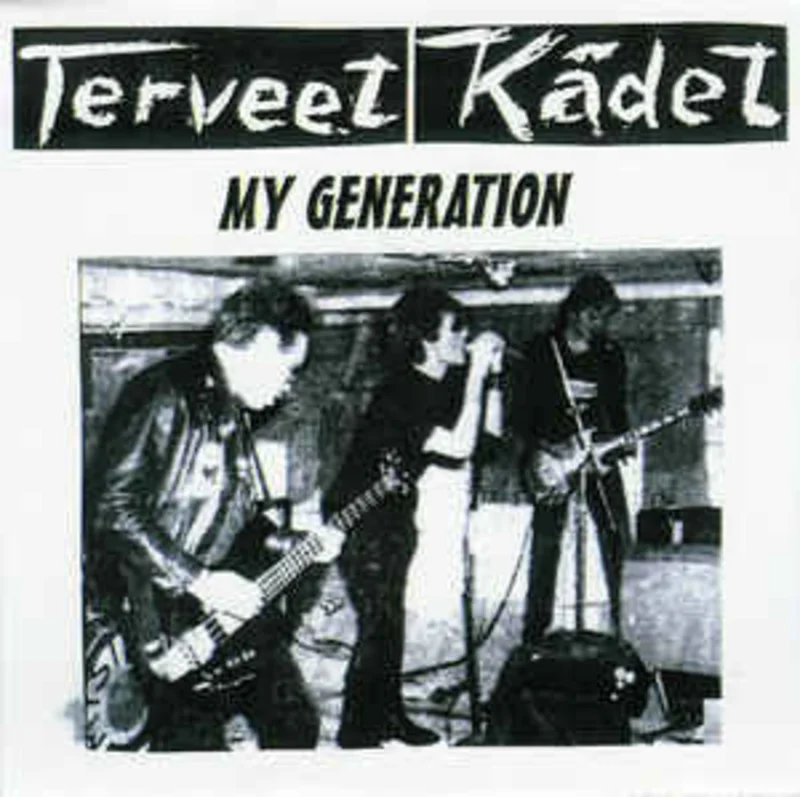 Terveet Kadet - My Generation USED 7"
