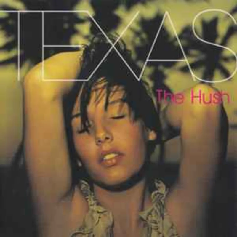 Texas  The Hush     CD