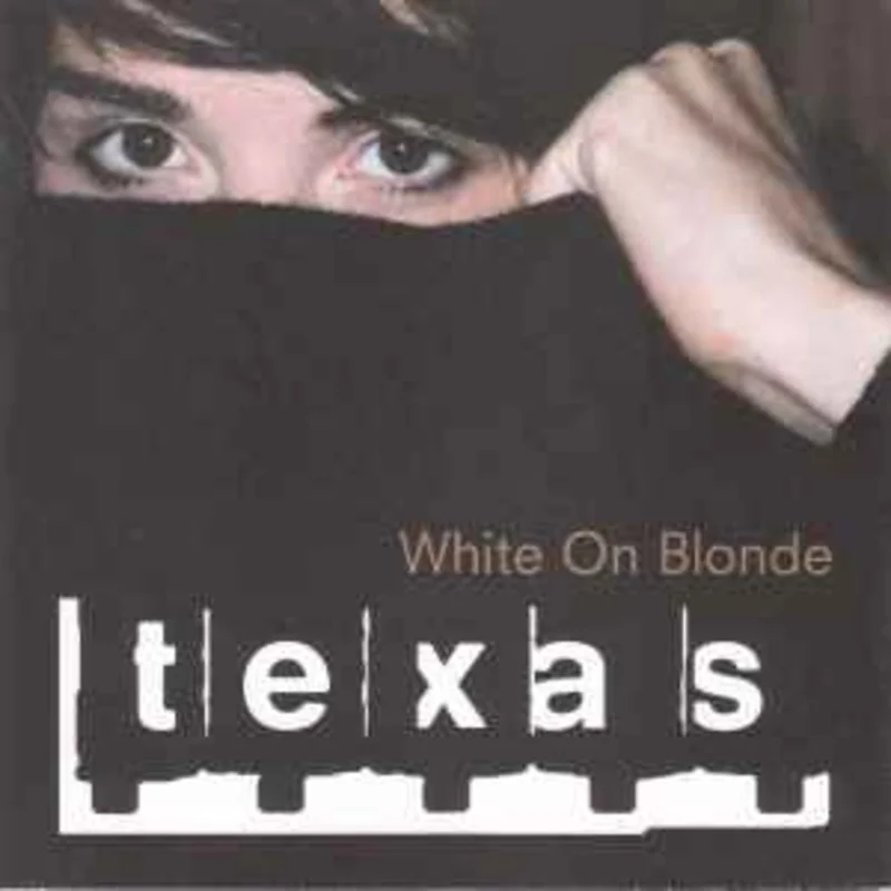 Texas  White On Blonde  (1997)     CD