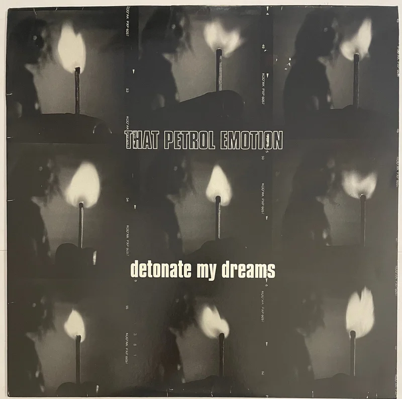That Petrol Emotion - Detonate My Dreams 12" Single