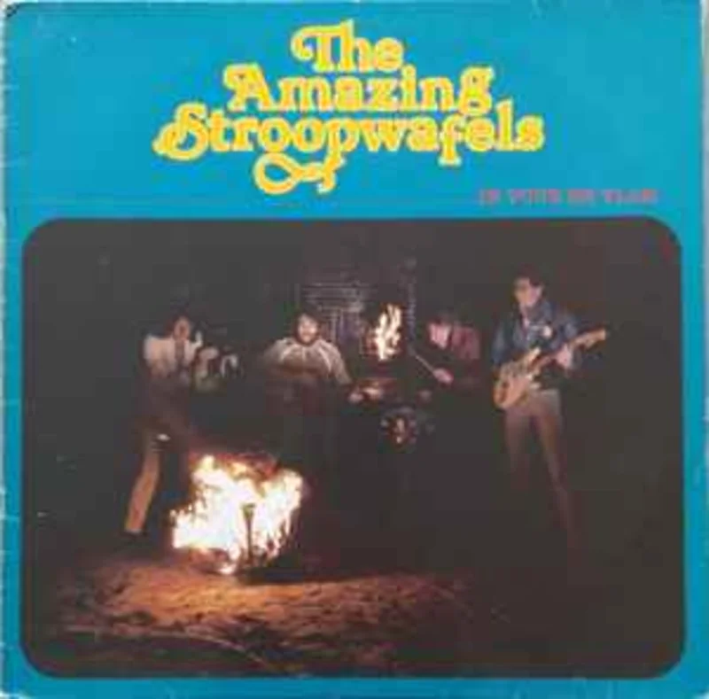 The Amazing Stroopwafels  In Vuur En Vlam  (1982)