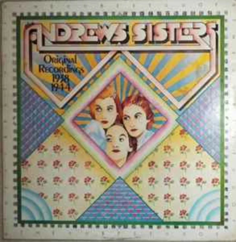 The Andrews Sisters  The Best Of The Andrews Sisters ... Original Recordings 1938 1944  (1974)