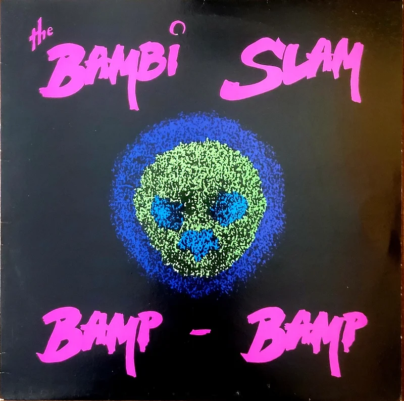 The Bambi Slam - Bamp Bamp 12" Single