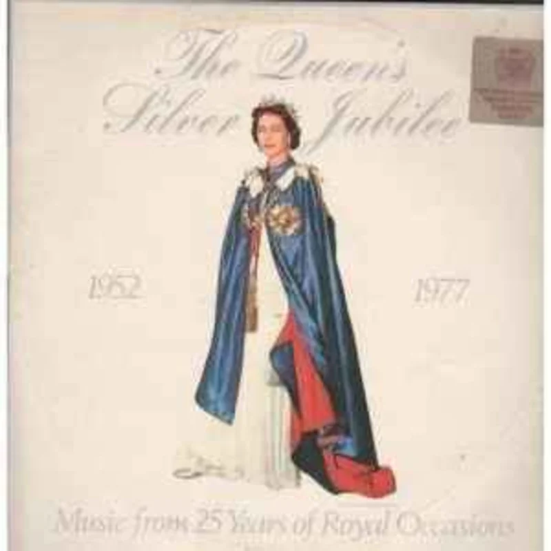 The Band Of H.M. Welsh Guards*, The Band Of H.M. Coldstream Guards*  Queen's Silver Jubilee - Music From 25 Years Of Royal Occasions (A Recorded Souvenir) (1952-1977)  (1976)