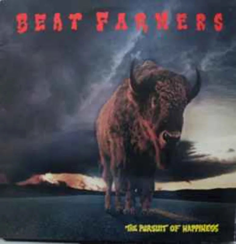 The Beat Farmers  The Pursuit Of Happiness  (1987)