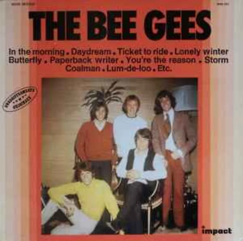 The Bee Gees*  The Bee Gees