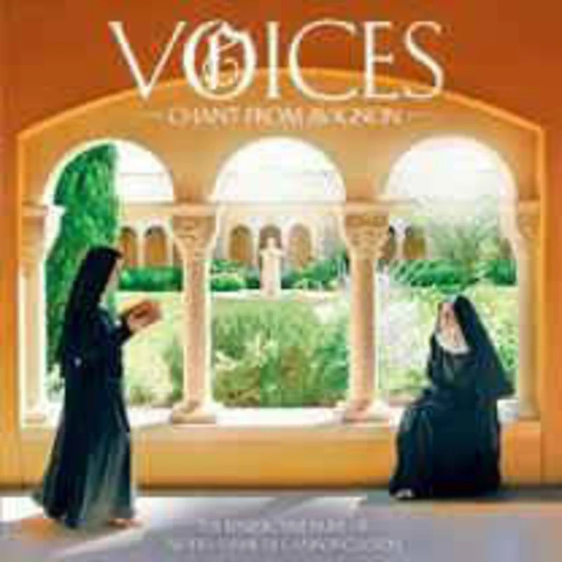 The Benedictine Nuns Of Notre-Dame De L'Annonciation  Voices (Chant From Avignon) (2010)