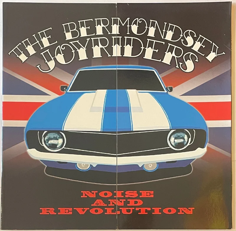 The Bermondsey Joyriders - Noise And Revolution Lp