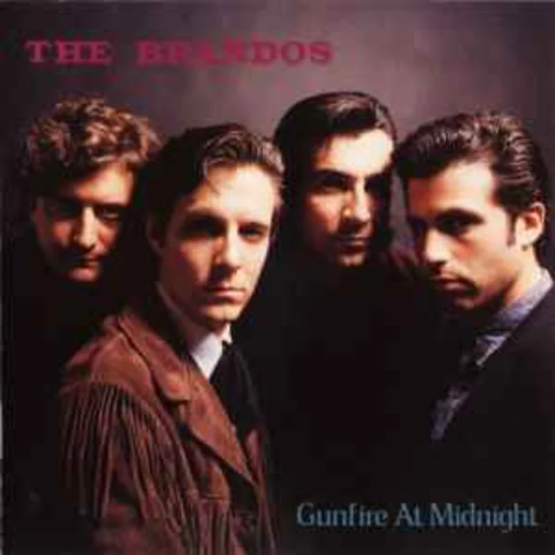 The Brandos  Gunfire At Midnight  (1992)     CD