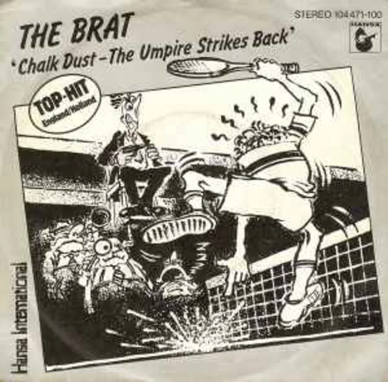 The Brat  Chalk Dust - The Umpire Strikes Back  (1982)     7"