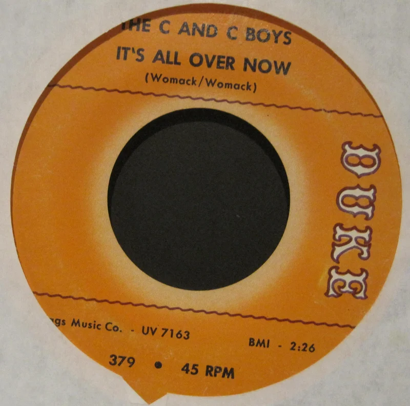 The C and C Boys - It's All Over Now b/w My Life