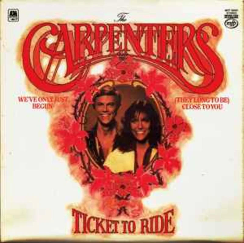 The Carpenters*  Ticket To Ride  (1978)