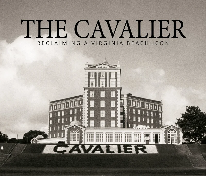 THE CAVALIER: Reclaiming a Virginia Beach Icon