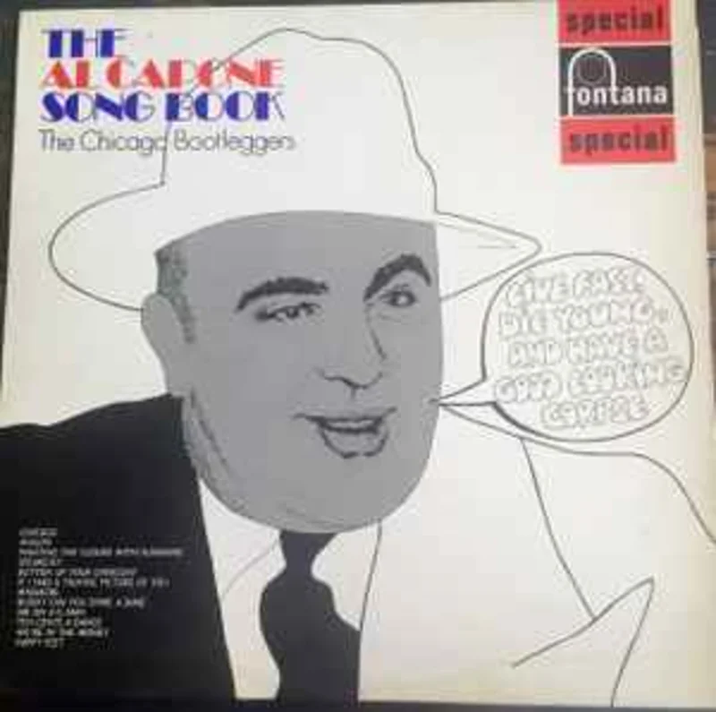 The Chicago Bootleggers  The Al Capone Song Book  (1970)