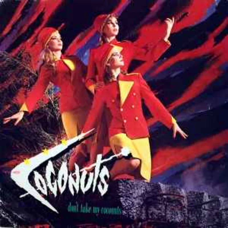 The Coconuts  Don't Take My Coconuts  (1983)