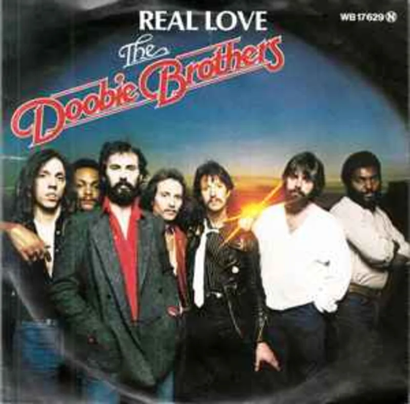 The Doobie Brothers  Real Love  (1980)     7"