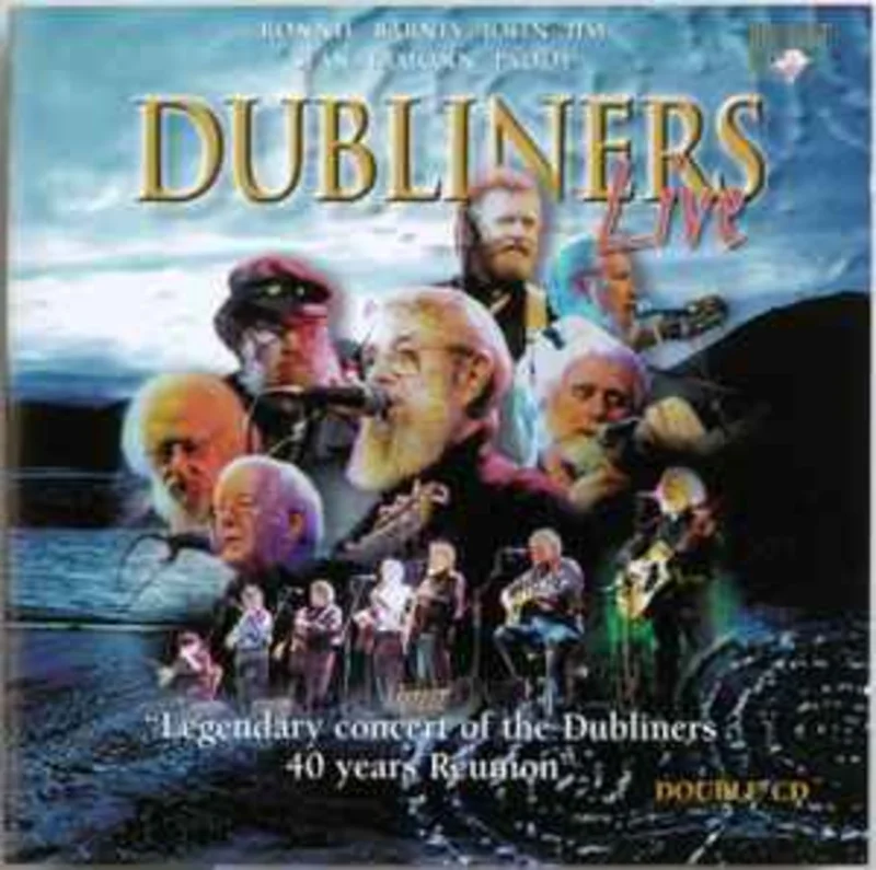 The Dubliners  40 Years - Live From The Gaiety     CD