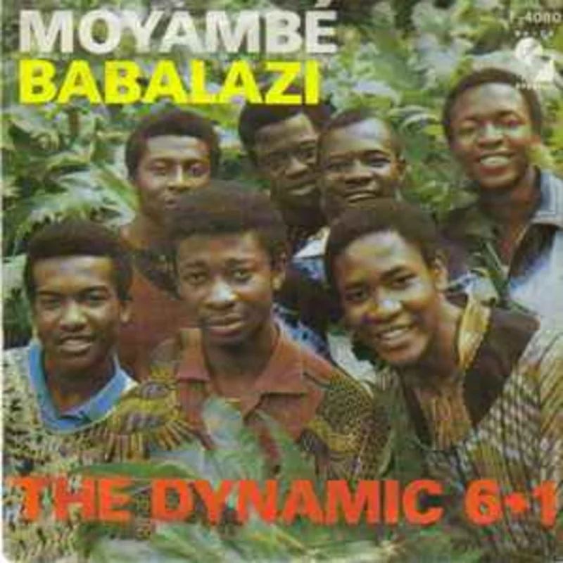 The Dynamic 6 + 1  Moyambe  (1971)     7"