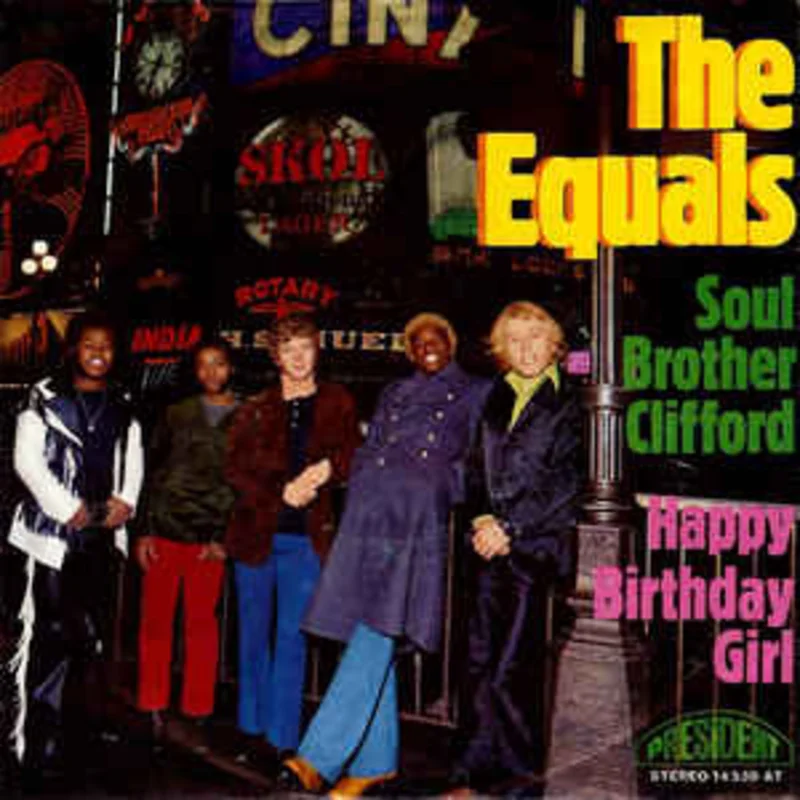 The Equals  Soul Brother Clifford / Happy Birthday Girl (1970)