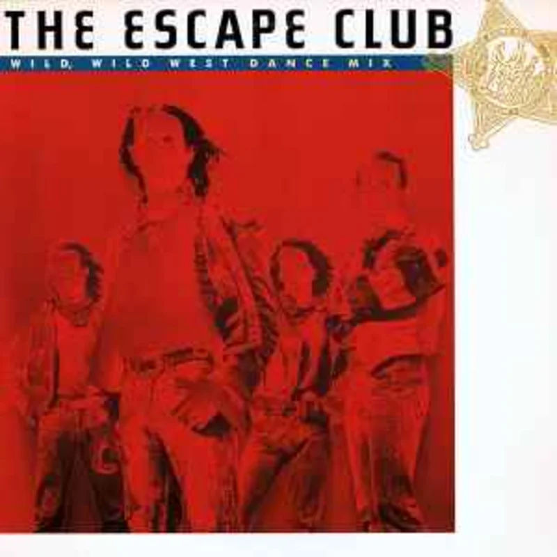 The Escape Club  Wild, Wild West (Dance Mix)  (1988)     12"