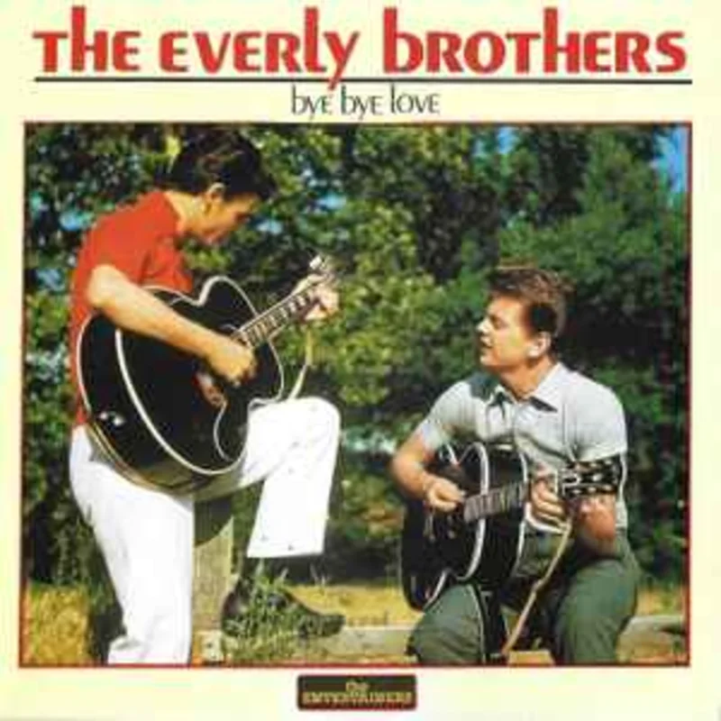 The Everly Brothers*  Bye Bye Love  (1987)     CD