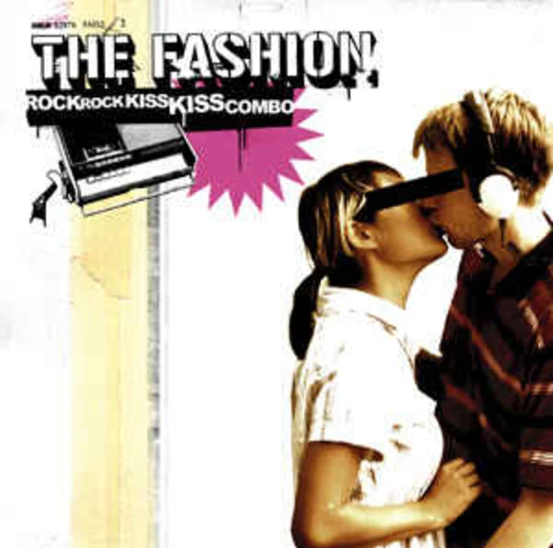 The Fashion (2)  Rock Rock Kiss Kiss Combo  (2003)