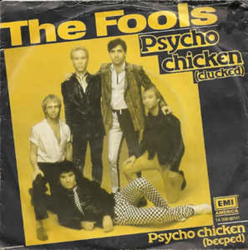 The Fools  Psycho Chicken  (1980)