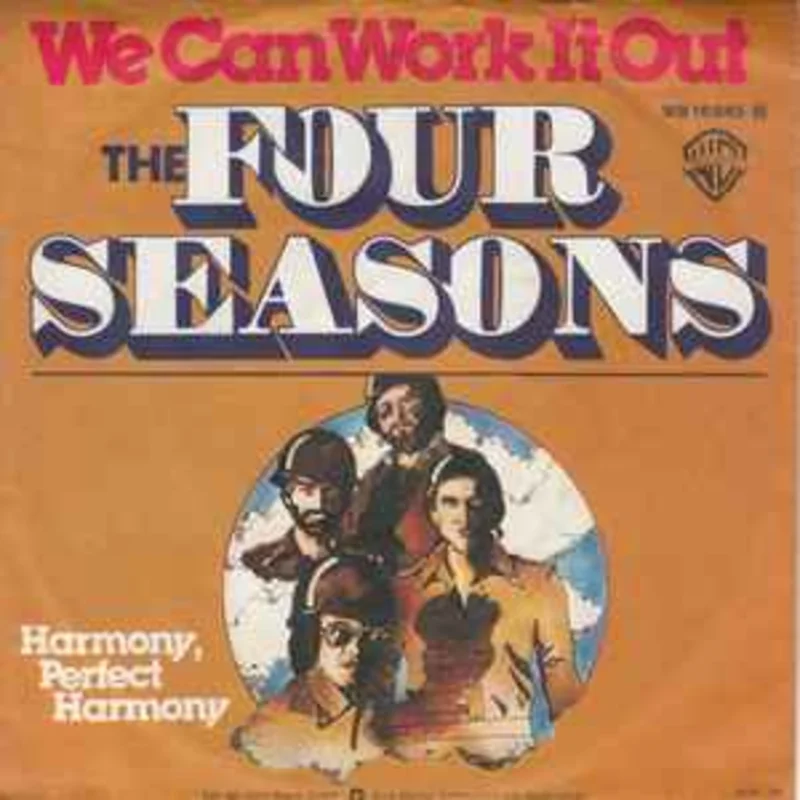 The Four Seasons  We Can Work It Out  (1976)     7"