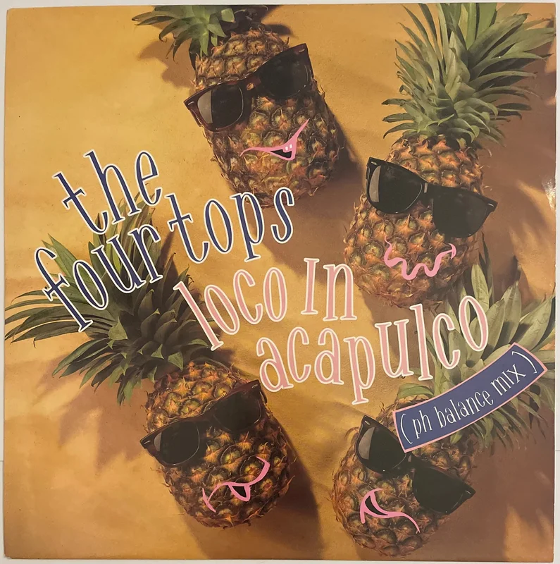The Four Tops - Loco In Acapulco (Ph Balance Mix) 12" Single