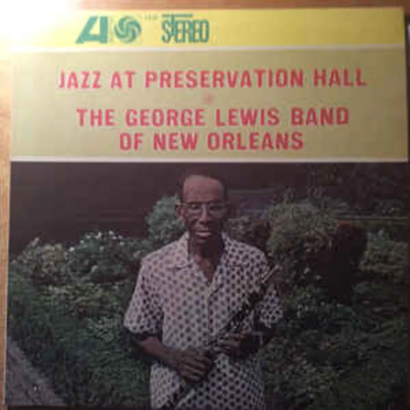 The George Lewis Band Of New Orleans  Jazz At Preservation Hall 4  (1966)
