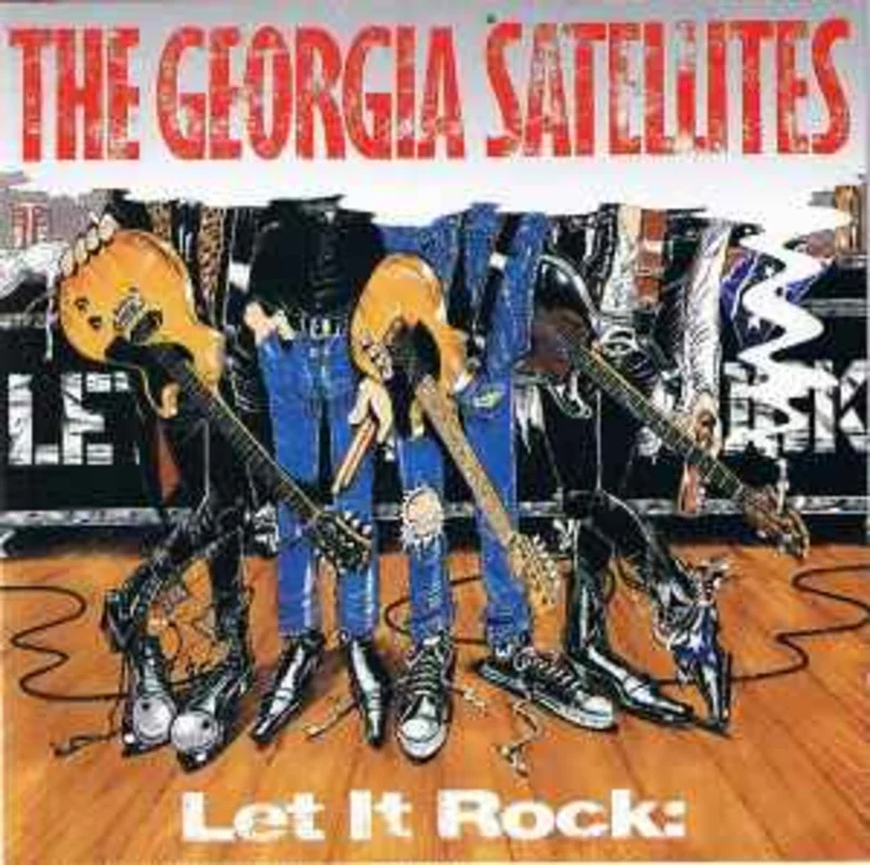The Georgia Satellites  Let It Rock: Best Of The Georgia Satellites  (1993)     CD