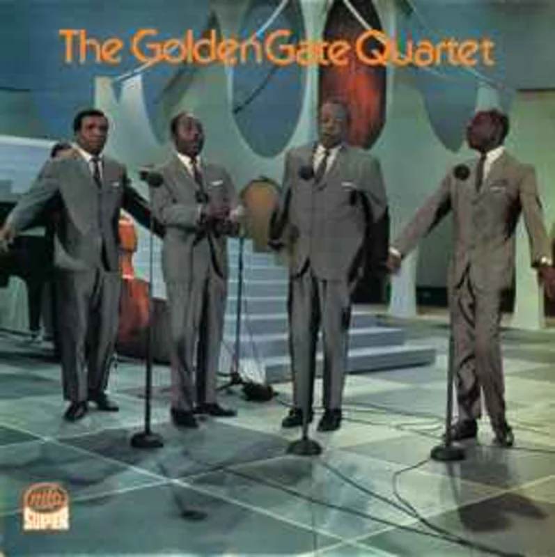 The Golden Gate Quartet  The Golden Gate Quartet
