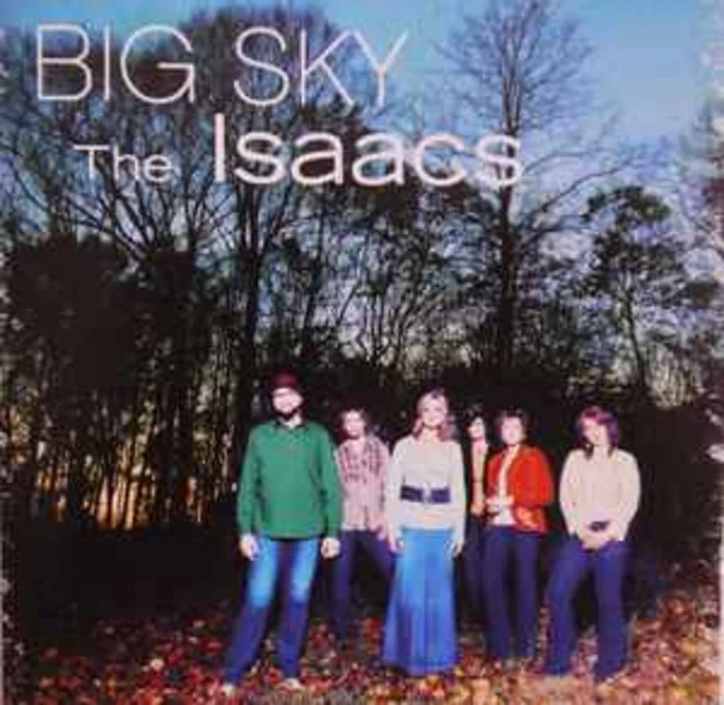 The Isaacs  Big Sky  (2007)     CD