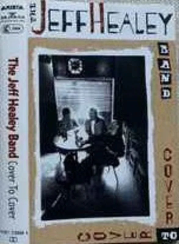 The Jeff Healey Band  Cover To Cover  (1995)     cass