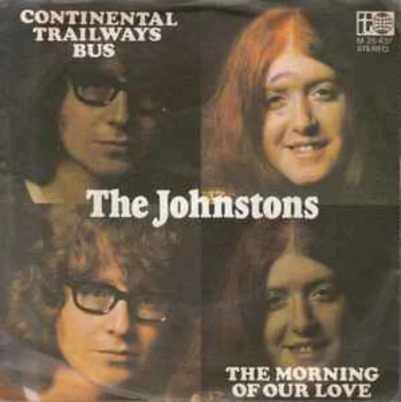 The Johnstons  Continental Trailways Bus / The Morning Of Our Love  (1972)     7"
