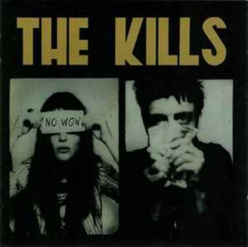 The Kills  No Wow  (2005)     CD