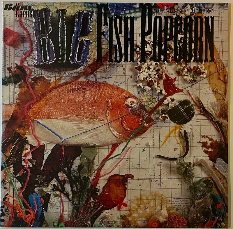 The Kings Of Oblivion - Big Fish Popcorn Lp