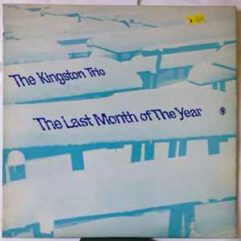 The Kingston Trio*  The Last Month Of The Year  (1963)