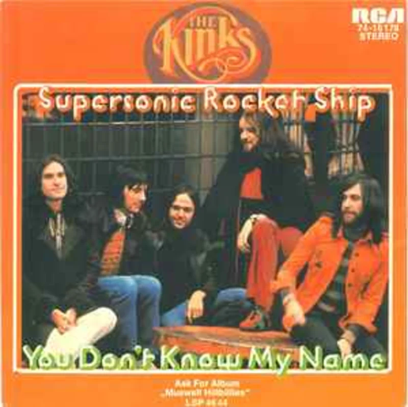 The Kinks  Supersonic Rocket Ship / You Don't Know My Name  (1972)    7"