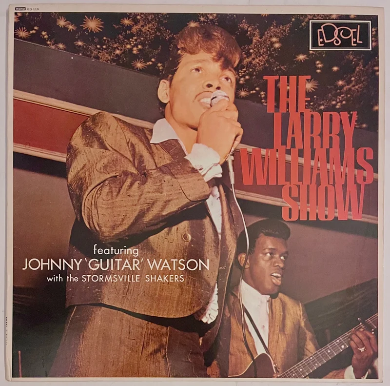 The Larry Williams Show Featuring Johnny 'Guitar' Watson With The Stormsville Shakers  The Larry Williams Show Featuring Johnny 'Guitar' Watson With The Stormsville Shakers Lp