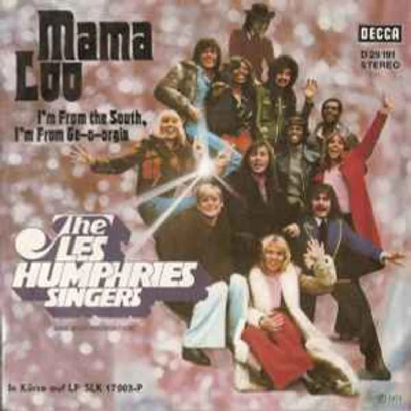 The Les Humphries Singers*  Mama Loo  (1973)     7"